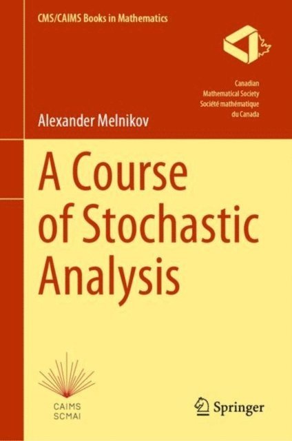 Alexander Melnikov - Course of Stochastic Analysis, E-bok