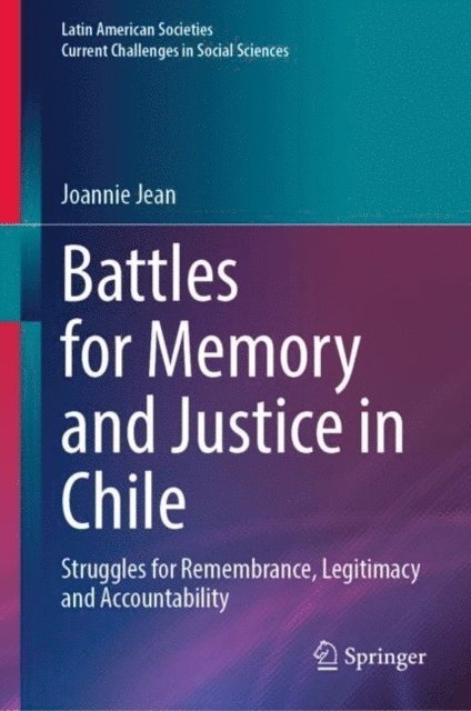 Joannie Jean - Battles for Memory and Justice in Chile, E-bok