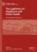 Legitimacy of Healthcare and Public Health