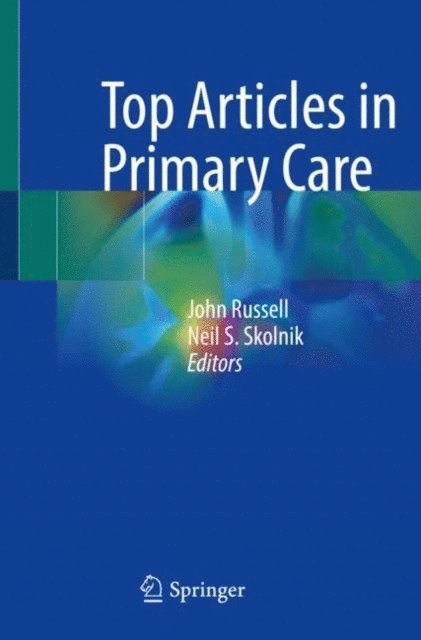 Neil S. Skolnik, John Russell - Top Articles in Primary Care, E-bok