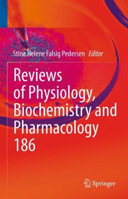 Stine Helene Falsig Pedersen - Reviews of Physiology, Biochemistry and Pharmacology, E-bok