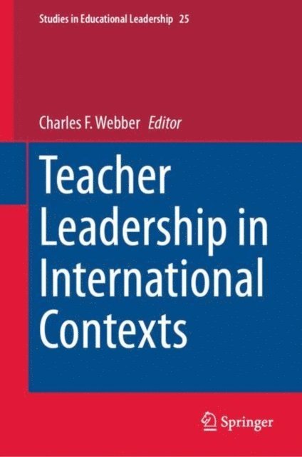 Charles F. Webber - Teacher Leadership in International Contexts, E-bok