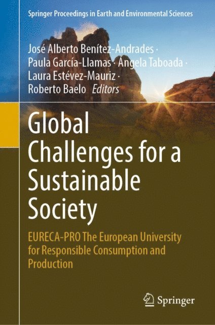 Roberto Baelo, Laura Estevez-Mauriz, Angela Taboada, Paula Garcia-Llamas, Jose Alberto Benitez-Andrades - Global Challenges for a Sustainable Society, E-bok
