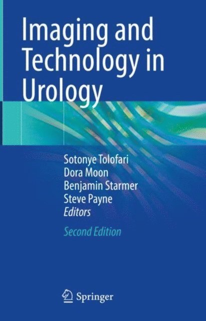 Steve Payne, Benjamin Starmer, Dora Moon, Sotonye Tolofari - Imaging and Technology in Urology, E-bok