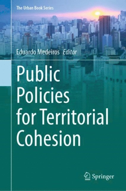 Eduardo Medeiros - Public Policies for Territorial Cohesion, E-bok