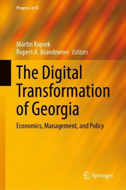 Rupert A. Brandmeier, Martin Kupiek - Digital Transformation of Georgia, E-bok