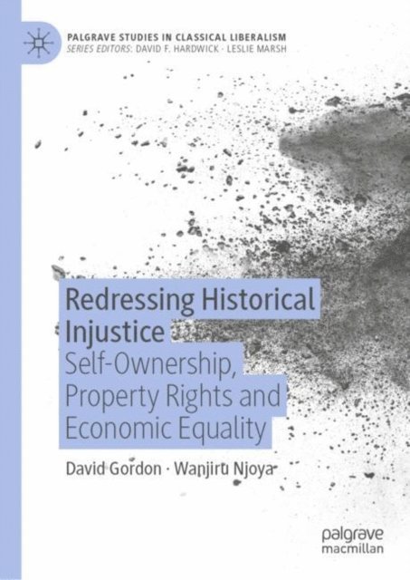 Wanjiru Njoya, David Gordon - Redressing Historical Injustice, E-bok. Tillgänglighet: Lägg i varukorg
