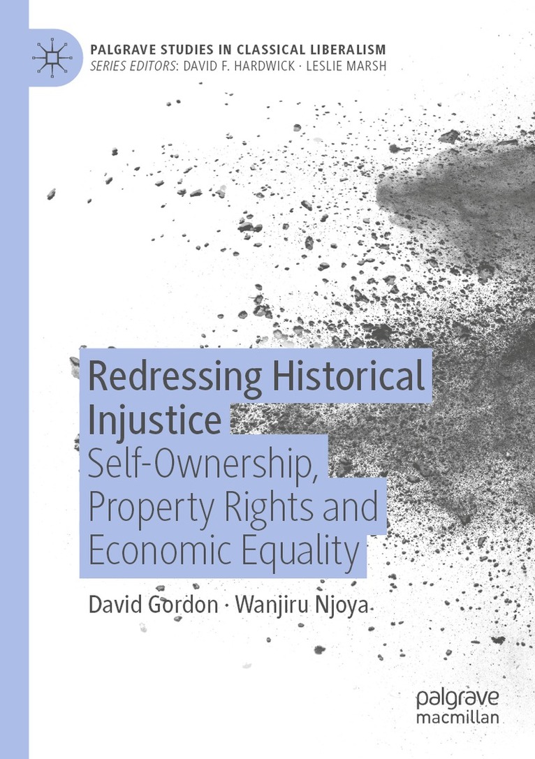 David Gordon, Wanjiru Njoya - Redressing Historical Injustice, Häftad. Tillgänglighet: Lägg i varukorg