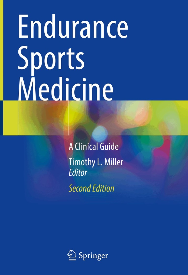 Timothy L. Miller - Endurance Sports Medicine, Inbunden. Tillgänglighet: Lägg i varukorg