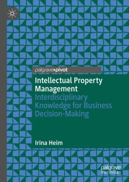 Irina Heim - Intellectual Property Management, E-bok