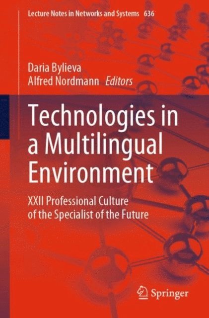 Alfred Nordmann, Daria Bylieva - Technologies in a Multilingual Environment, E-bok