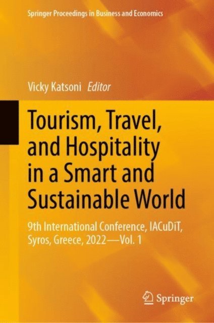 Vicky Katsoni - Tourism, Travel, and Hospitality in a Smart and Sustainable World, E-bok