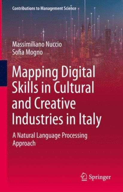 Sofia Mogno, Massimiliano Nuccio - Mapping Digital Skills in Cultural and Creative Industries in Italy, E-bok