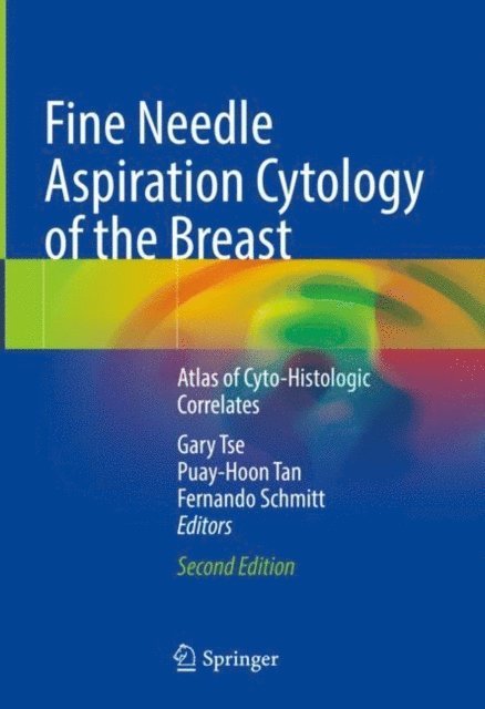 Fernando Schmitt, Puay-Hoon Tan, Gary Tse - Fine Needle Aspiration Cytology of the Breast, E-bok