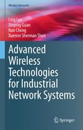 Advanced Wireless Technologies for Industrial Network Systems