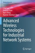 Advanced Wireless Technologies for Industrial Network Systems