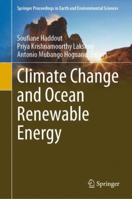 Antonio Mubango Hoguane, Priya Krishnamoorthy Lakshmi, Soufiane Haddout - Climate Change and Ocean Renewable Energy, E-bok