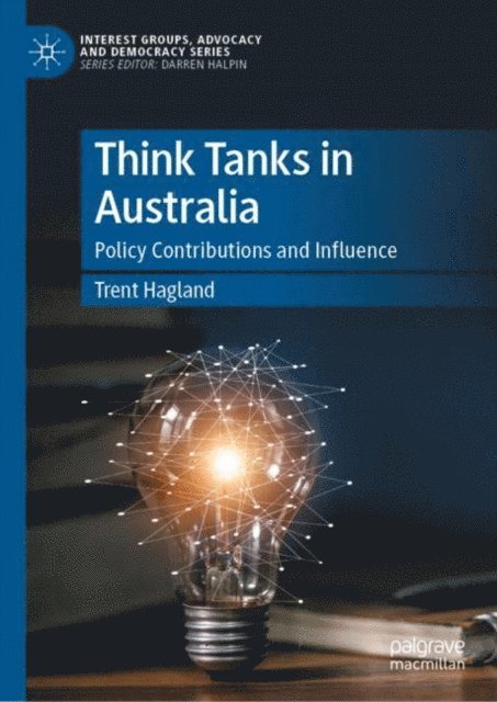 Trent Hagland - Think Tanks in Australia, E-bok