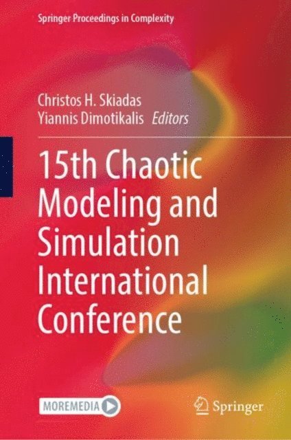 Yiannis Dimotikalis, Christos H. Skiadas - 15th Chaotic Modeling and Simulation International Conference, E-bok