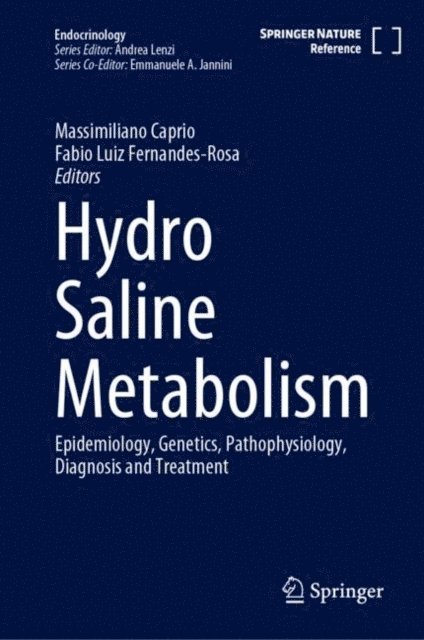 Fabio Luiz Fernandes-Rosa, Massimiliano Caprio - Hydro Saline Metabolism, E-bok