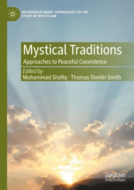 Thomas Donlin-Smith, Muhammad Shafiq - Mystical Traditions, E-bok