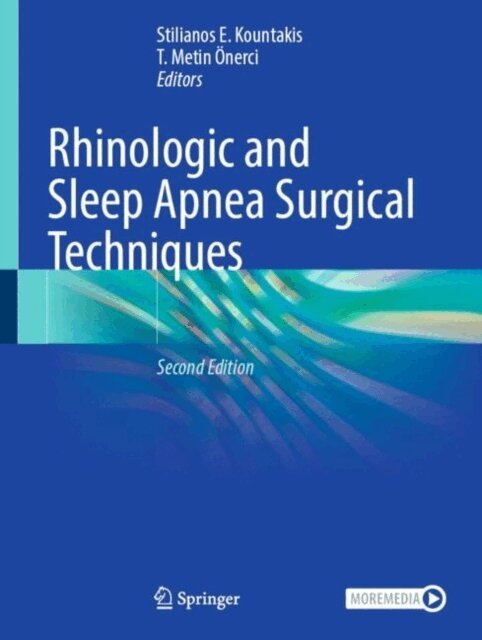 T. Metin Onerci, Stilianos E. Kountakis - Rhinologic and Sleep Apnea Surgical Techniques, E-bok