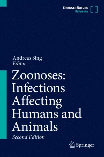 Andreas Sing - Zoonoses: Infections Affecting Humans and Animals, E-bok