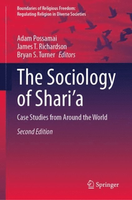 Bryan S. Turner, James T. Richardson, Adam Possamai - Sociology of Shari'a, E-bok