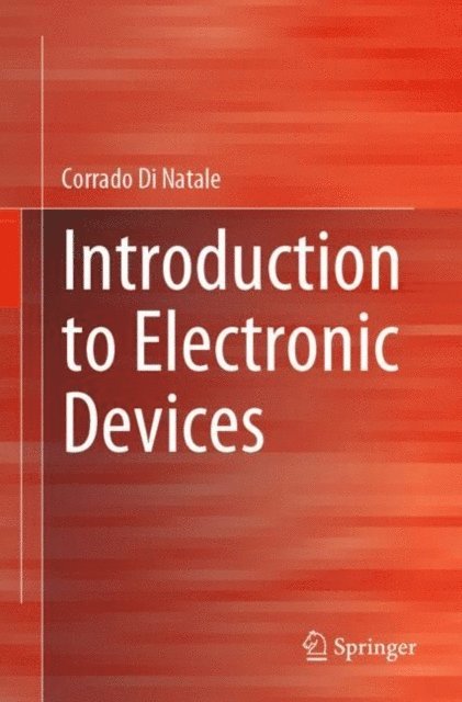 Corrado Di Natale - Introduction to Electronic Devices, E-bok