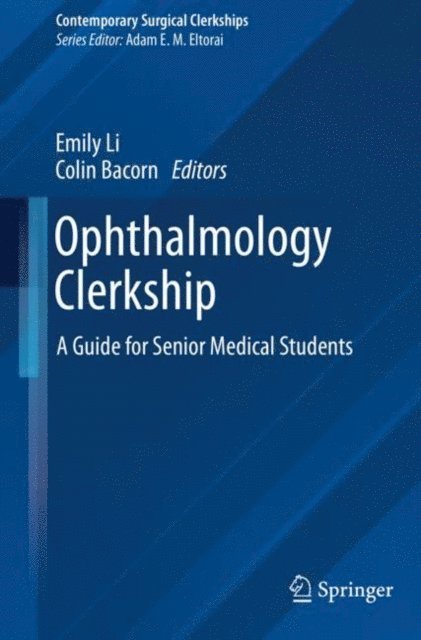 Colin Bacorn, Emily Li - Ophthalmology Clerkship, E-bok