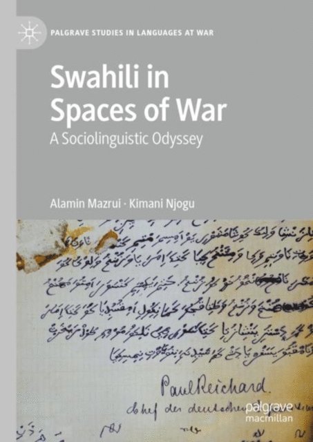 Kimani Njogu, Alamin Mazrui - Swahili in Spaces of War, E-bok