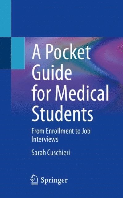 Sarah Cuschieri - Pocket Guide for Medical Students, E-bok
