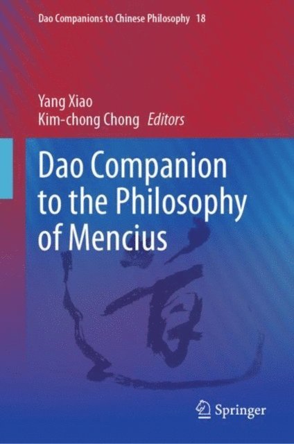 Kim-chong Chong, Yang Xiao - Dao Companion to the Philosophy of Mencius, E-bok