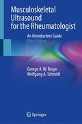 Musculoskeletal Ultrasound for the Rheumatologist