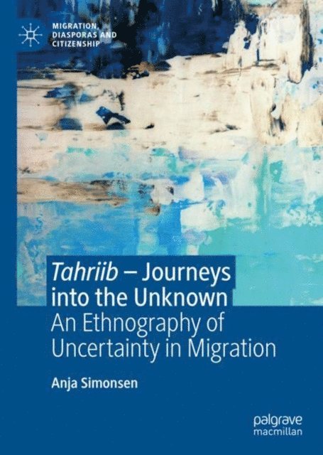 Anja Simonsen - Tahriib - Journeys into the Unknown, E-bok