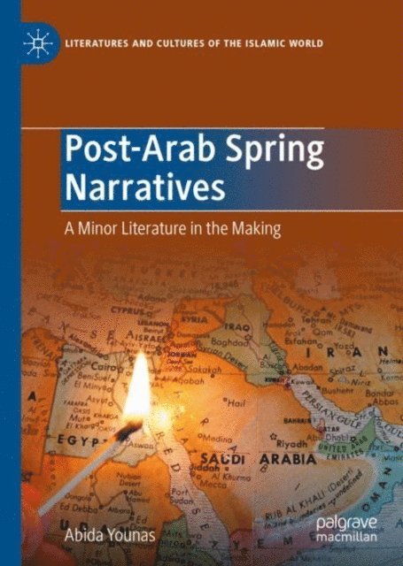 Abida Younas - Post-Arab Spring Narratives, E-bok