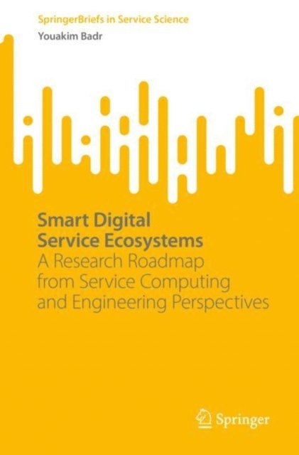 Youakim Badr - Smart Digital Service Ecosystems, E-bok