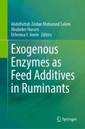 Exogenous Enzymes as Feed Additives in Ruminants