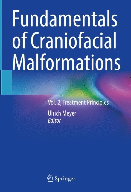 Ulrich Meyer - Fundamentals of Craniofacial Malformations, E-bok