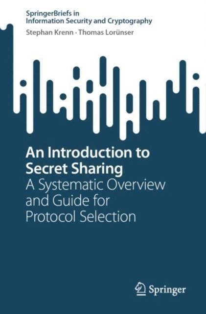 Thomas Lorunser, Stephan Krenn - Introduction to Secret Sharing, E-bok