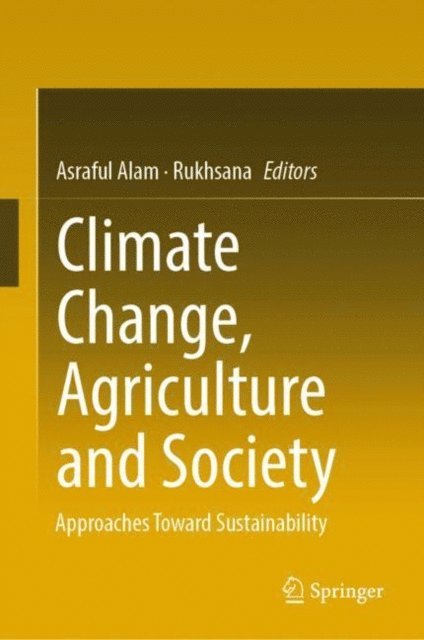 Rukhsana, Asraful Alam - Climate Change, Agriculture and Society, E-bok