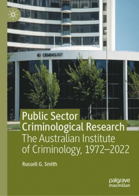 Russell G. Smith - Public Sector Criminological Research, E-bok