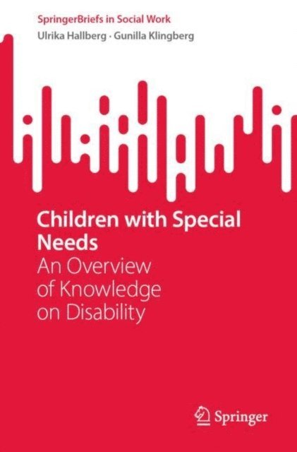Gunilla Klingberg, Ulrika Hallberg - Children with Special Needs, E-bok