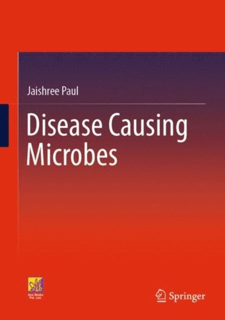 Jaishree Paul - Disease Causing Microbes, E-bok. Tillgänglighet: Lägg i varukorg