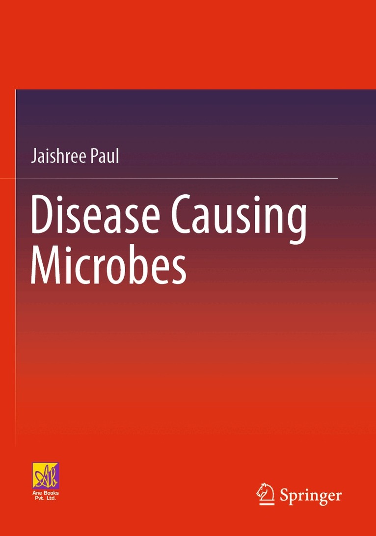 Jaishree Paul - Disease Causing Microbes, Häftad. Tillgänglighet: Lägg i varukorg