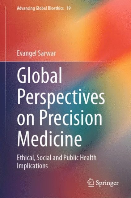 Evangel Sarwar - Global Perspectives on Precision Medicine, E-bok