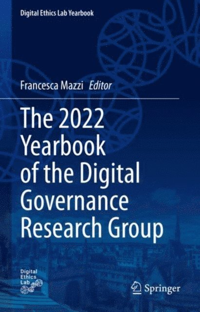 Francesca Mazzi - 2022 Yearbook of the Digital Governance Research Group, E-bok