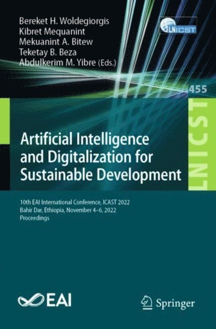 Abdulkerim M. Yibre, Teketay B. Beza, Mekuanint A. Bitew, Kibret Mequanint, Bereket H. Woldegiorgis - Artificial Intelligence and Digitalization for Sustainable Development, E-bok