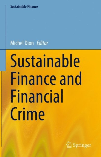 Michel Dion - Sustainable Finance and Financial Crime, E-bok