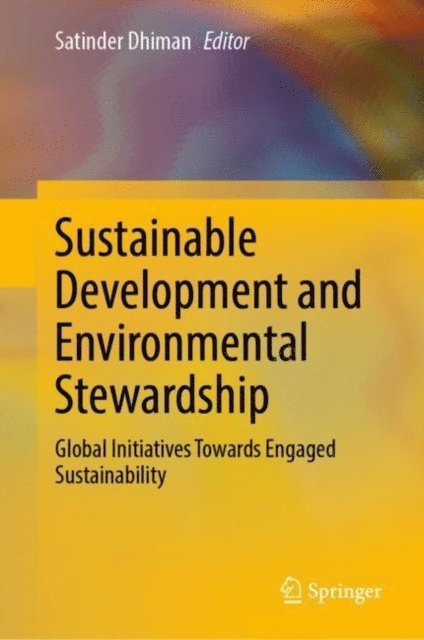 Satinder Dhiman - Sustainable Development and Environmental Stewardship, E-bok